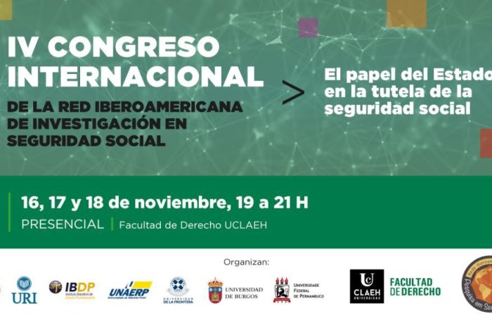 IV Congreso Internacional de Seguridad Social: El Estado en la tutela de la seguridad social