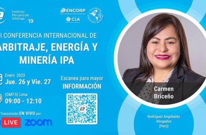III Conferencia Internacional de Arbitraje, Energía y Minería IPA, organizada por el IPA – Instituto Peruano de Arbitraje