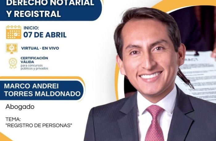 Participación de Marco Andrei Torres Maldonado en el diplomado de Derecho Notarial y Registral