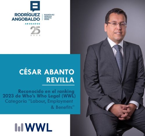 Nuestro socio César Abanto Revilla ha sido reconocido en el ranking 2023 de Who’s Who Legal (WWL)