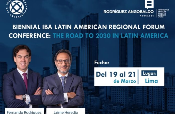 Biennial IBA Latin American Regional Forum Conference: The Road to 2030 in Latin America