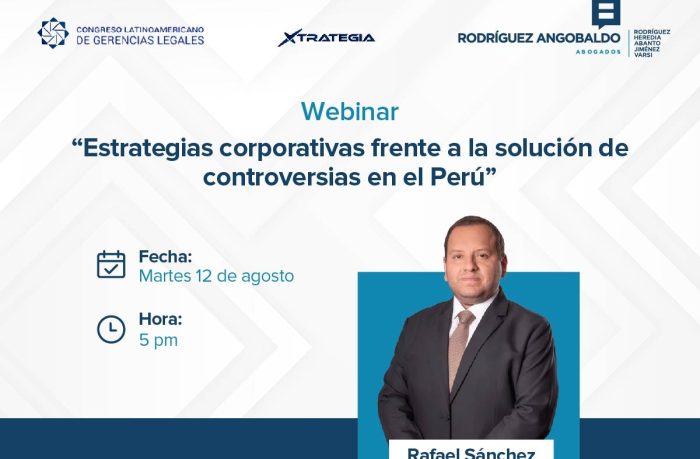 Estrategias corporativas frente a la solución de controversias en el Perú