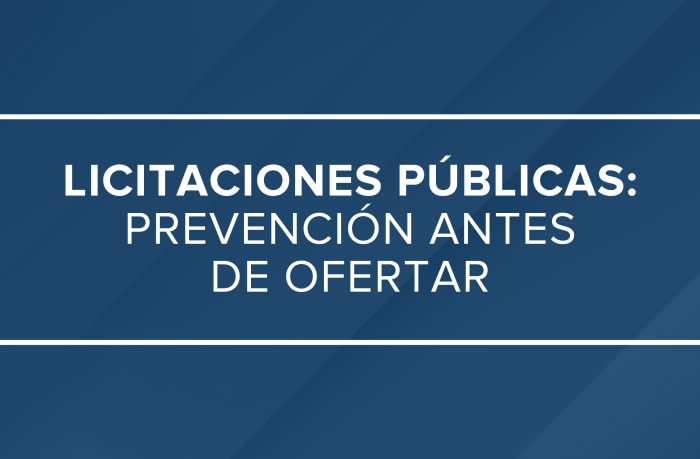 Licitaciones públicas: Prevención antes de ofertar