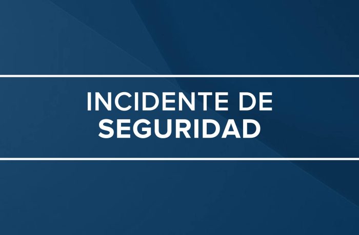Incidente de Seguridad